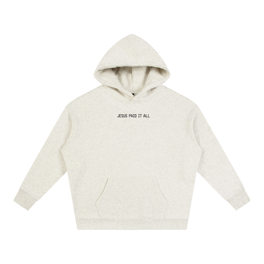 Jesus Paid It All Hoodie