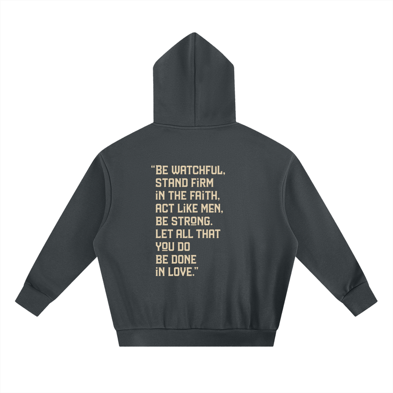 1 Corinthians 16:13-14 Hoodie