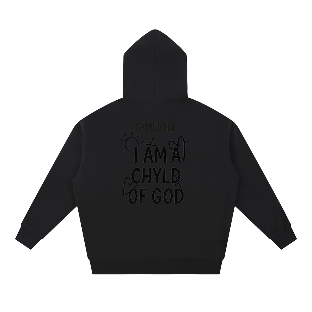 GymChyld "I Am A Chyld Of God' Hoodie Exclusive