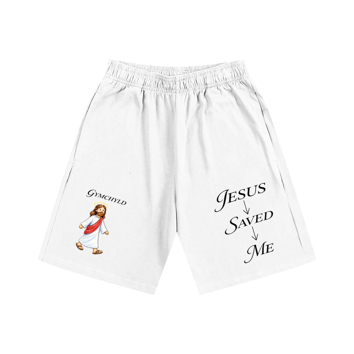 Jesus Saved Me Heavyweight Cotton Shorts