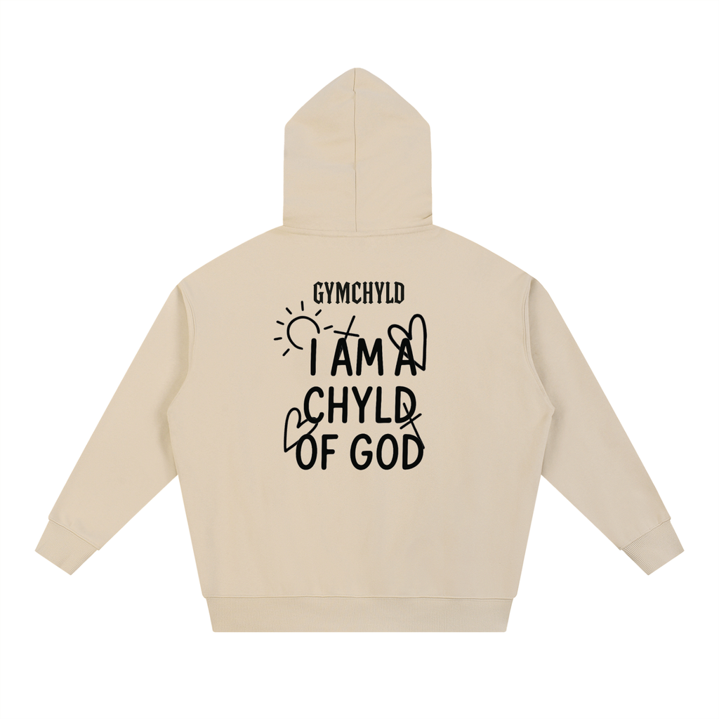 GymChyld "I Am A Chyld Of God' Hoodie Exclusive
