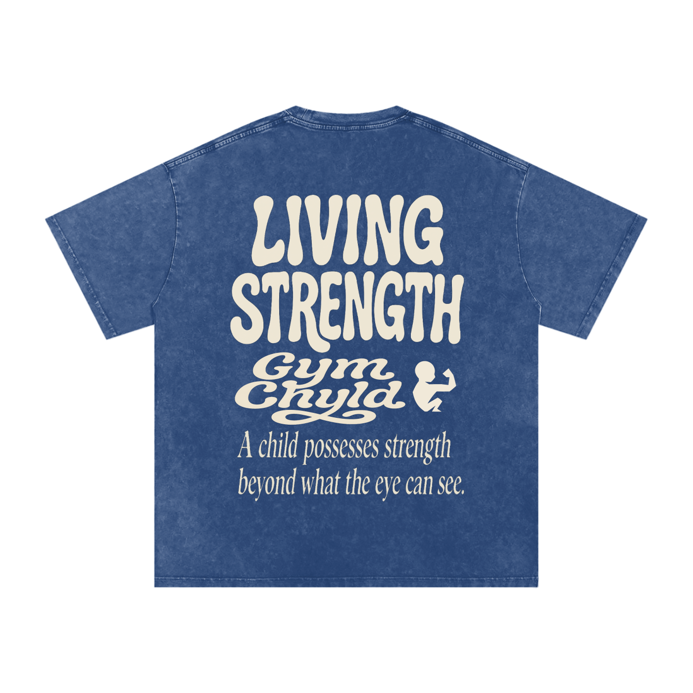 GymChyld Living Strength T-Shirt