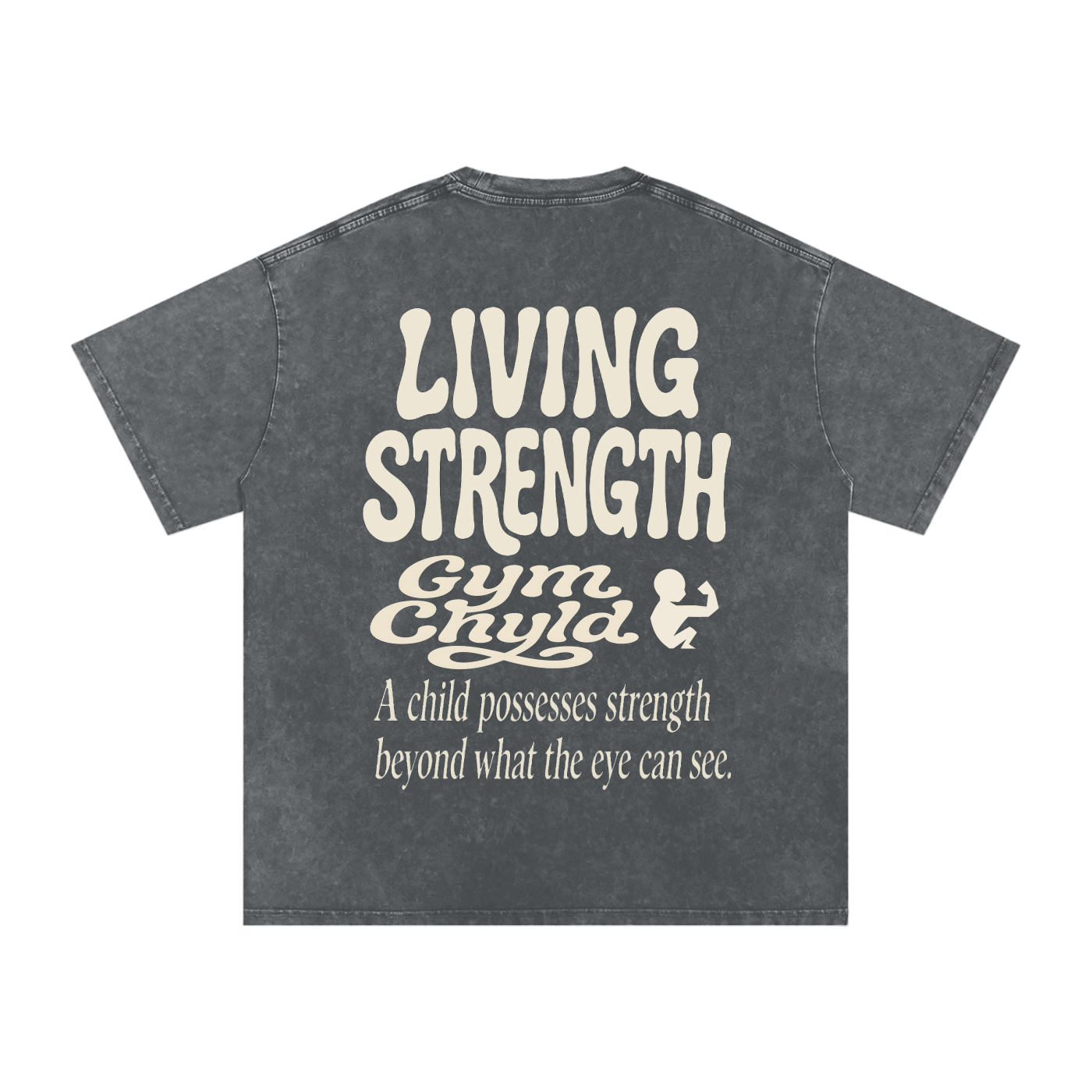 GymChyld Living Strength T-Shirt