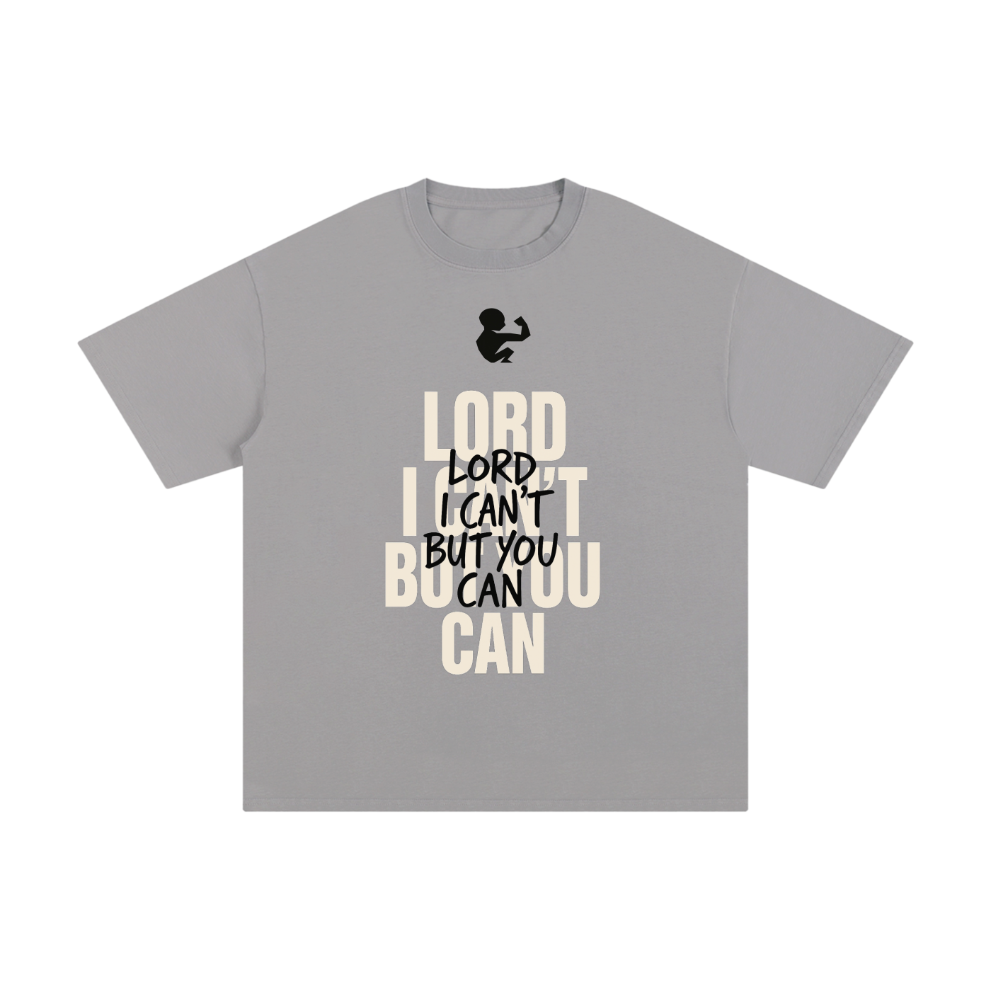 GymChyld "Lord I Can't But You Can" Faith Limited Edition T-Shirt