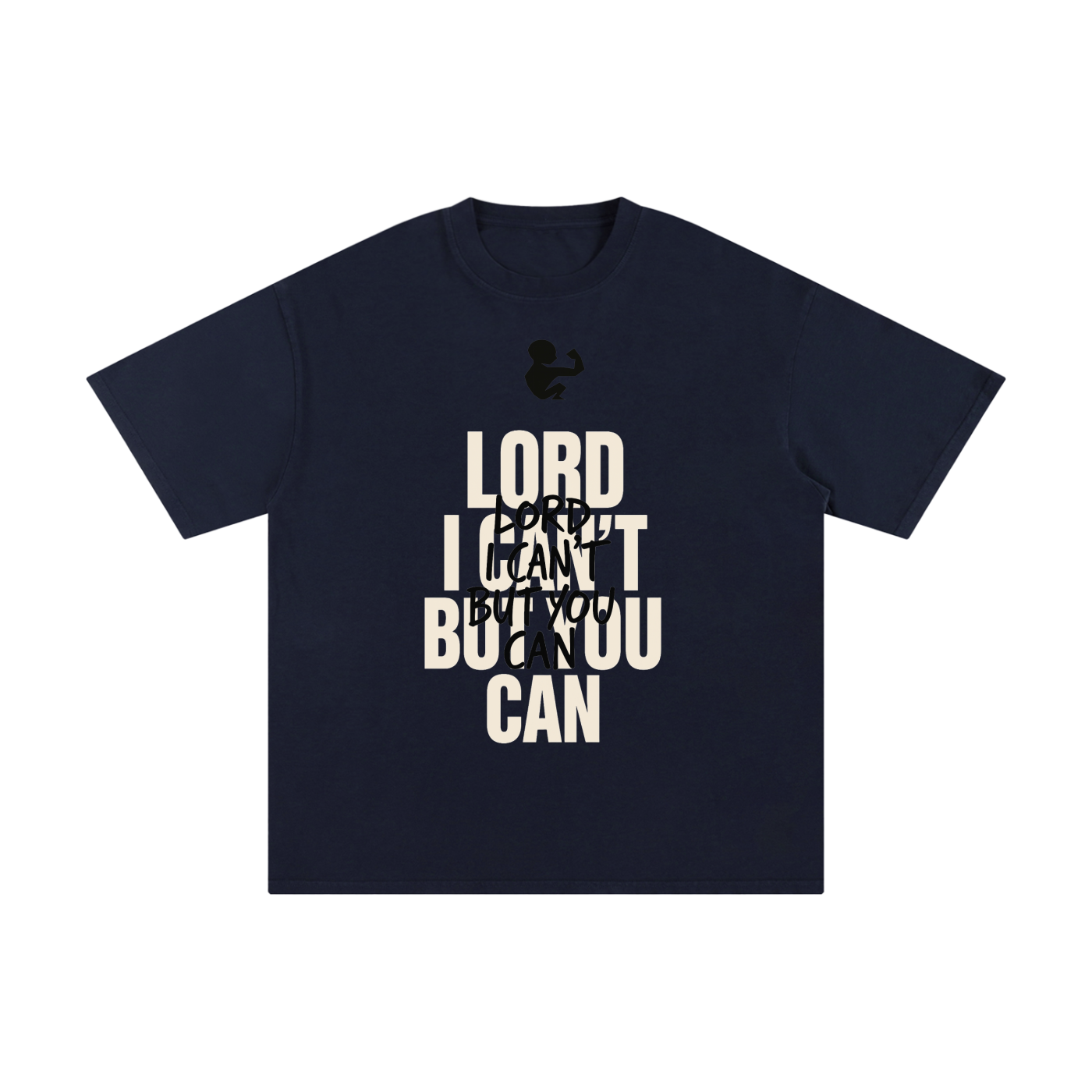 GymChyld "Lord I Can't But You Can" Faith Limited Edition T-Shirt