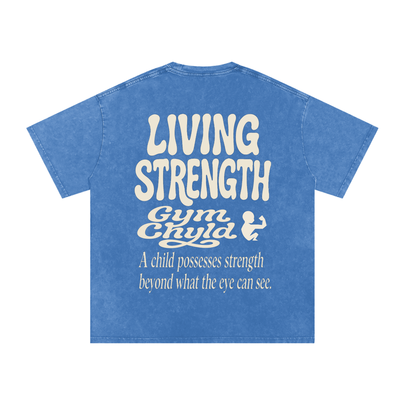 GymChyld Living Strength T-Shirt