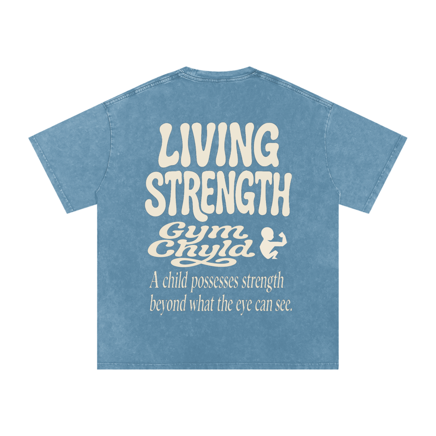 GymChyld Living Strength T-Shirt