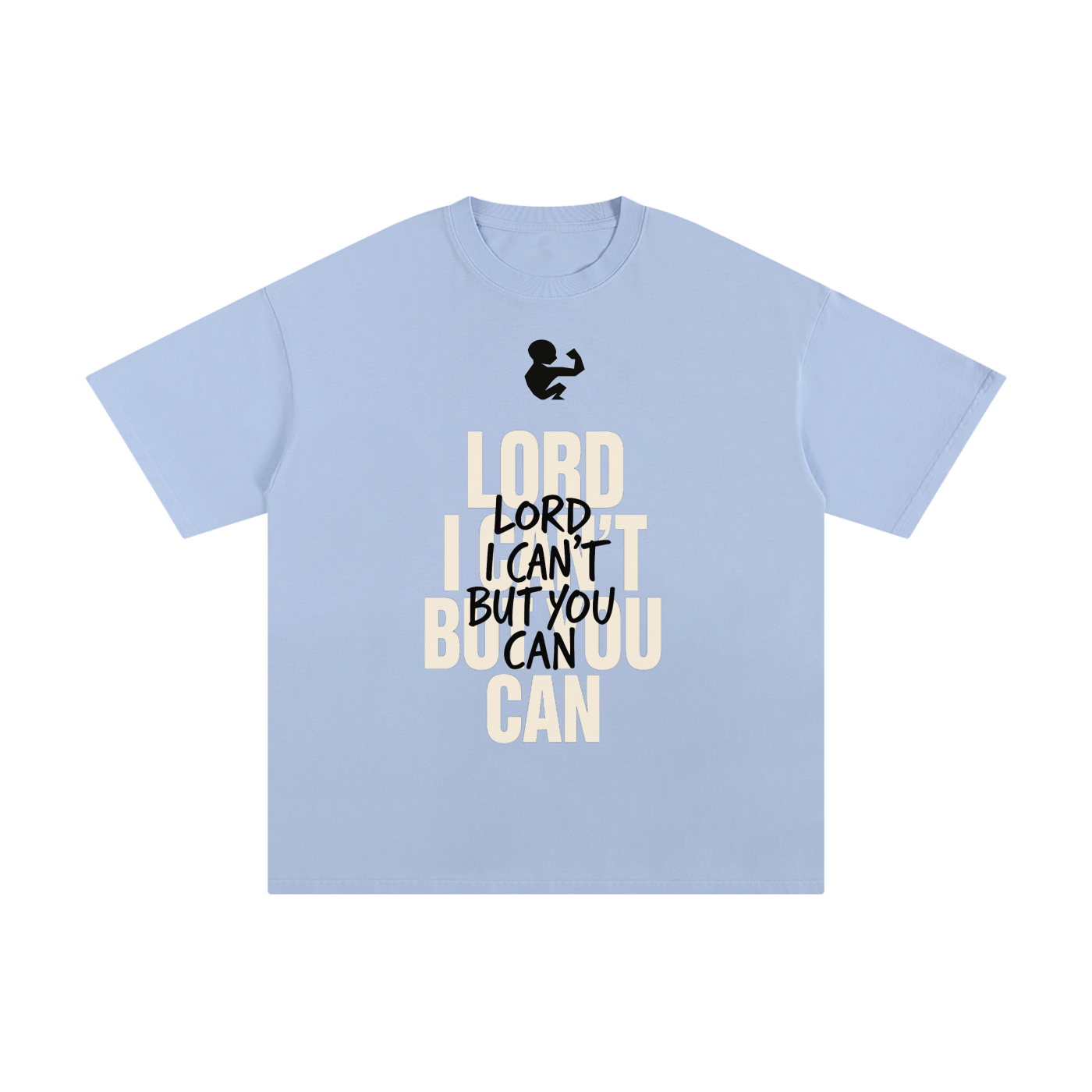GymChyld "Lord I Can't But You Can" Faith Limited Edition T-Shirt