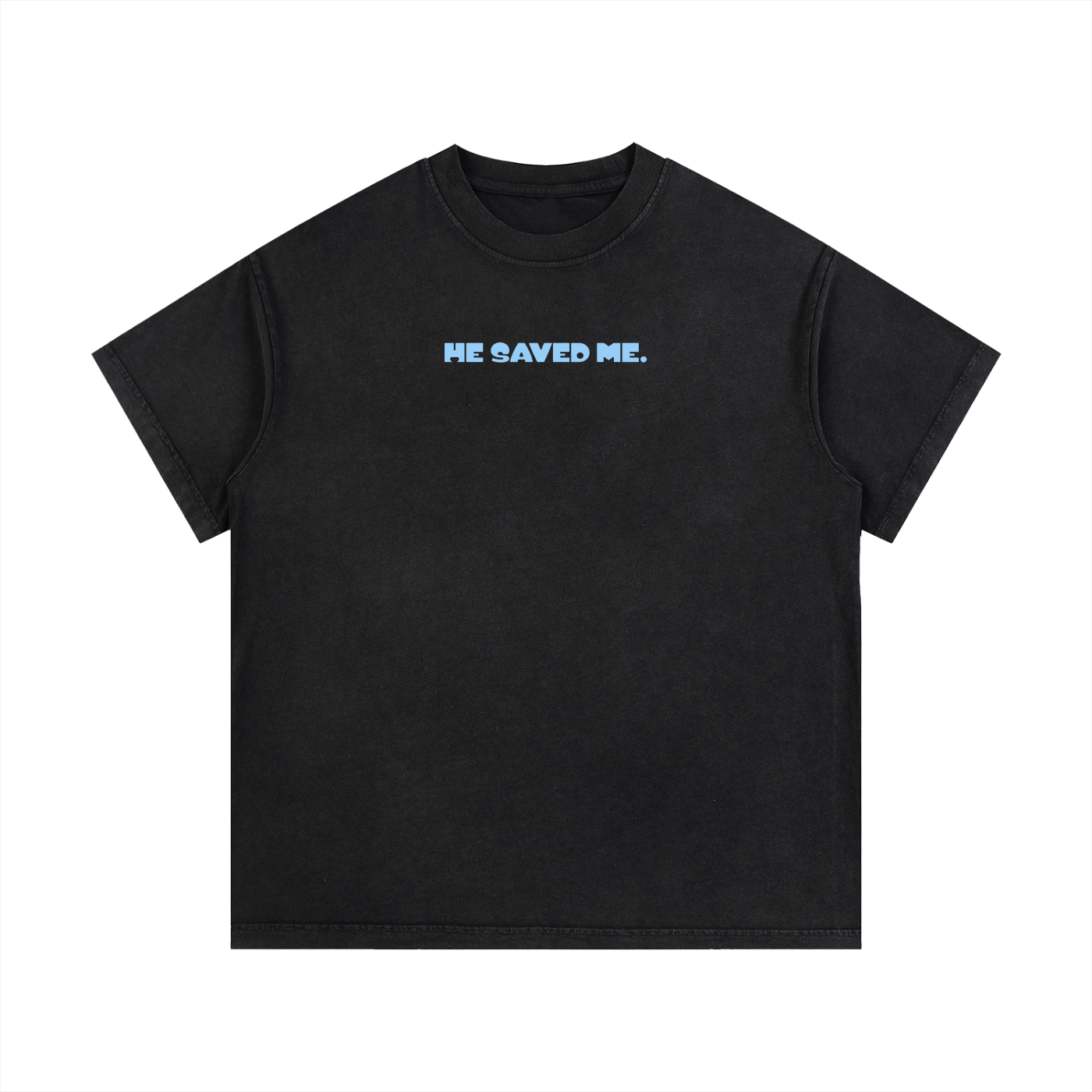 He Saved Me Cotton T-Shirt